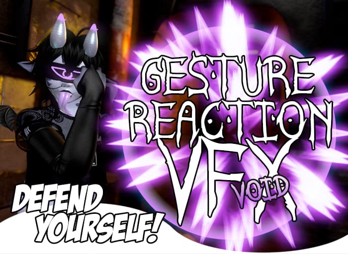 Gesture Reaction VFX (Void)